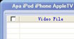 Aya iPod iPhone AppleTV Video Converter