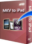 AHD MKV to iPad Converter