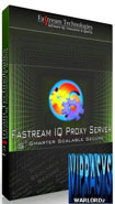 Fastream IQ Proxy Server