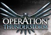Operation Thunderstorm Demo