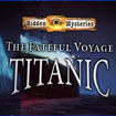 Hidden Mysteries: The Fateful Voyage - Titanic For Mac