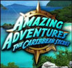 Amazing Adventures: The Caribbean Secret