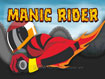 Manic Rider