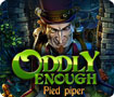 Oddly Enough: Pied Piper