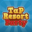 Tap Resort Party for Android