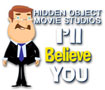 Hidden Object Movie Studios: I'll Believe You