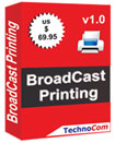 Broadcast Batch Printing