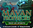 Mayan Prophecies: Ship of Spirits Collector's Edition