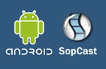 SopCast cho Android