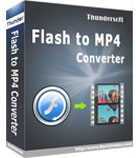  ThunderSoft Flash to MP4 Converter  1.5.4 Chuyển đổi Flash SWF sang MP4