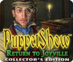 PuppetShow: Return to Joyville Collector's Edition
