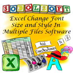  Excel Change Font Size and Style In Multiple Files Software Thay đổi phông chữ trong tập tin Excel