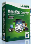 Leawo Mobile Video Converter