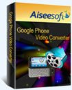 Aiseesoft Google Phone Video Converter