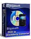 Bigasoft DVD to BlackBerry Converter