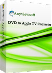 Anyviewsoft DVD to Apple TV Converter