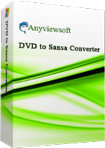 Anyviewsoft DVD to Sansa Converter