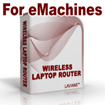 eMachines Wireless Laptop Router