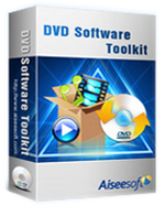  Aiseesoft DVD Software Toolkit  6.3.32 Phần mềm chuyển đổi DVD