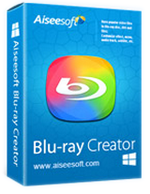  Aiseesoft Blu-ray Creator  1.0.6 Phần mềm ghi đĩa Blu-ray chuyên nghiệp