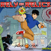 Jackie Chan’s: Rely on Relic