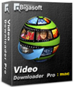 Bigasoft Video Downloader Pro cho Mac