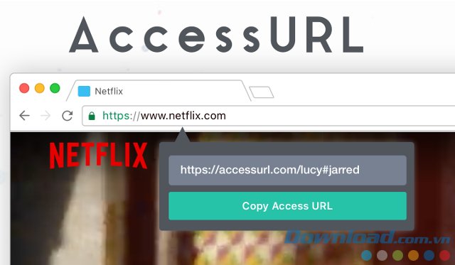 Tiện ích chia sẻ tài khoản AcessURL không cần mật khẩu