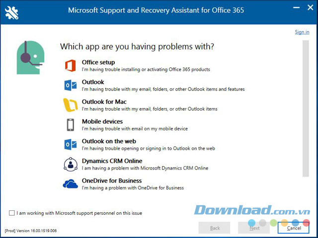 Sử dụng ứng dụng sửa lỗi Microsoft Support and Recovery Assistant for Office 365 để lựa chọn vấn đề gặp phải