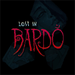 Lost in Bardo
