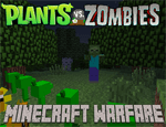 Plants Vs Zombies: Minecraft Warfare Mod