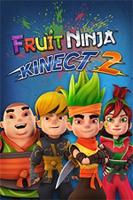 Fruit Ninja Kinect 2 cho Xbox One