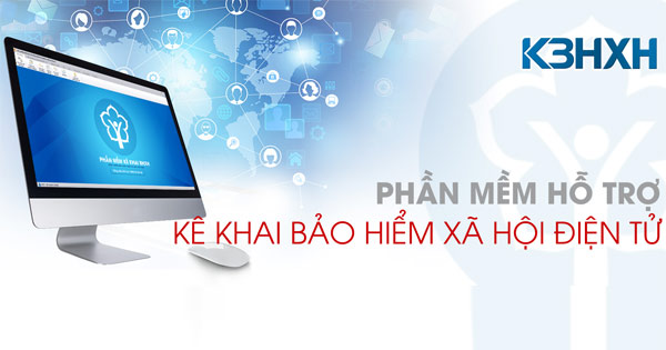 KBHXH - Phần mềm kê khai bảo hiểm xã hội điện tử