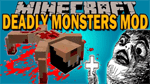 Deadly Monsters Mod