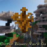 Oh The Biomes You’ll Go Mod