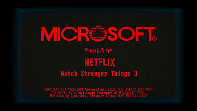Windows 1.11 là sản phẩm hợp tác giữa Microsoft và Netflix