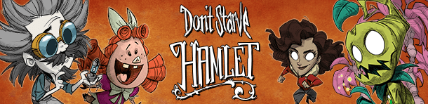 Don't Starve Hamlet