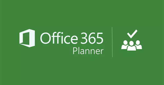 Microsoft Planner - Phần mềm lập kế hoạch và quản lý teamwork