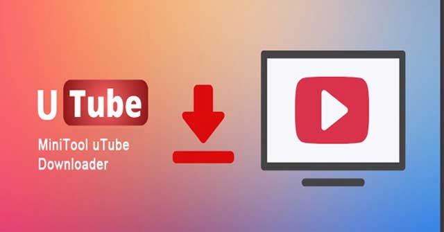  MiniTool uTube Downloader 3.0 Phần mềm tải video YouTube miễn phí