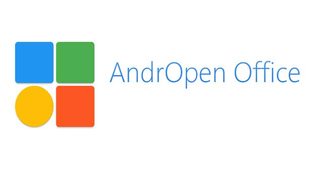 AndrOpen Office cho Android  - Bộ ứng dụng văn phòng miễn phí cho  Android
