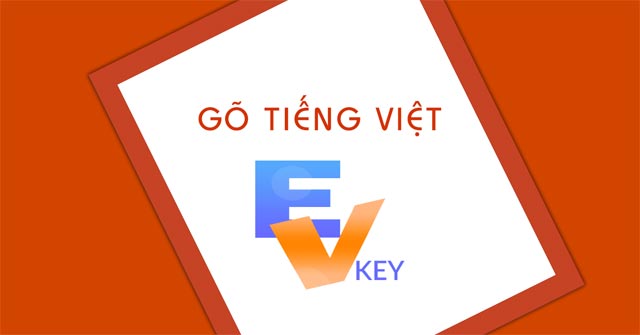  EVKey 4.3.7 Bộ gõ tiếng Việt miễn phí