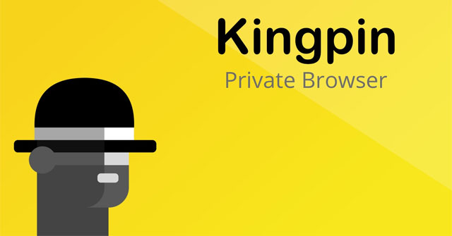  Kingpin Browser 1.3.14 Trình duyệt web bảo mật, chặn quảng cáo