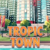 Tropic Town