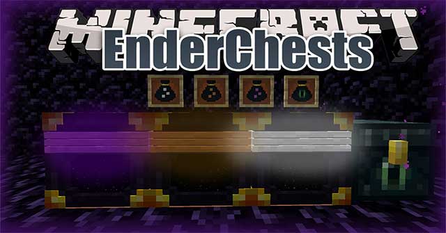 EnderChests Mod cho phép bạn kết nối kho đồ của mình giữa các rương khác nhau