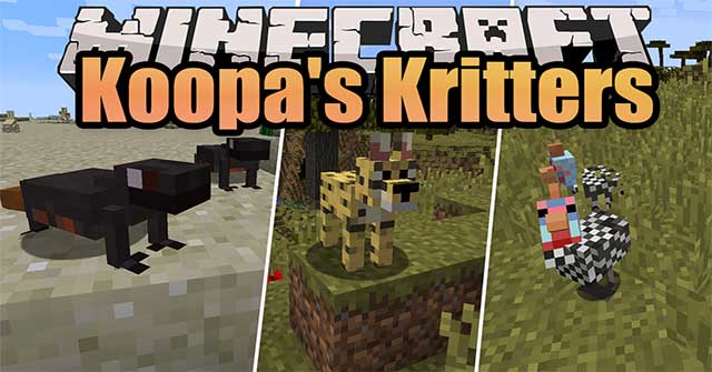 Kroopa's Kritters Mod sẽ bổ sung vào Minecraft nhiều loài động vật mới