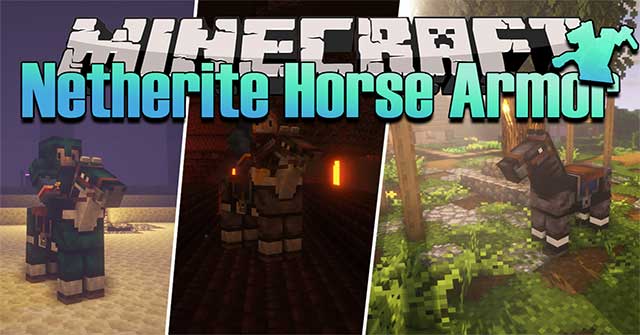 Netherite Horse Armor Mod sẽ đưa vào Minecraft một bộ áo giáp mới cho ngựa