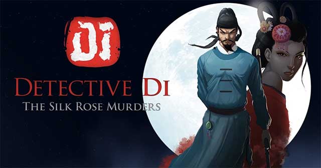 Detective Di: The Silk Rose Murders là game phá án bối cảnh Trung Hoa cổ đại