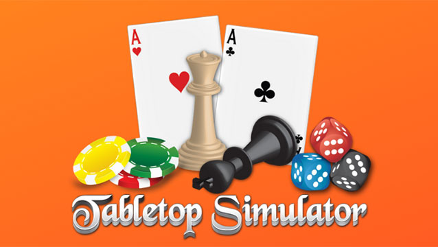 Tabletop Simulator update many new features, upgrade and fix bugs