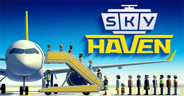 Sky Haven là game mô phỏng quản lý sân bay sống động