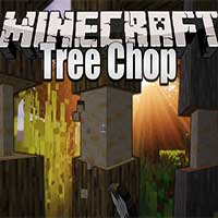 Tree Chop Mod