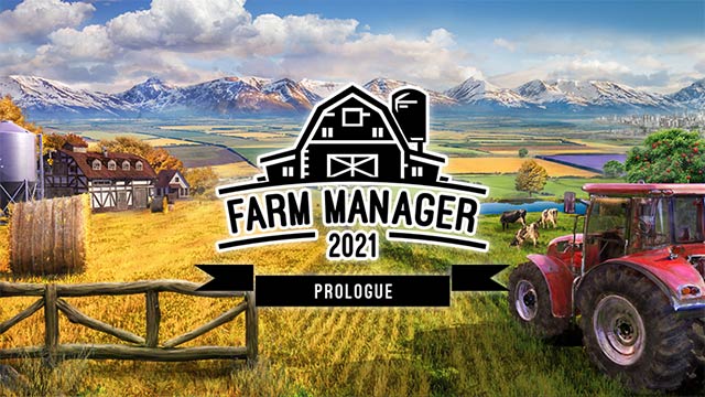 Farm Manager 2021: Prologue is a spin-off of the FM farming blockbuster 2021